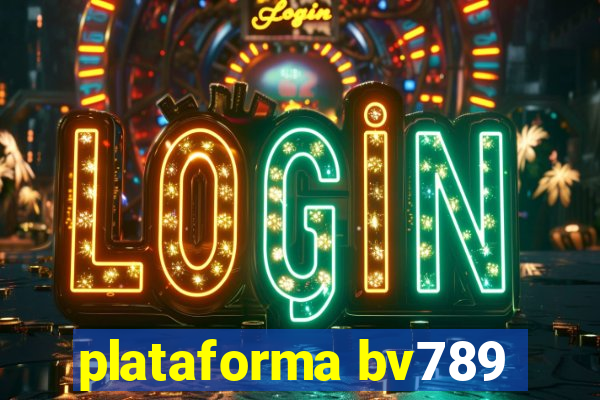 plataforma bv789
